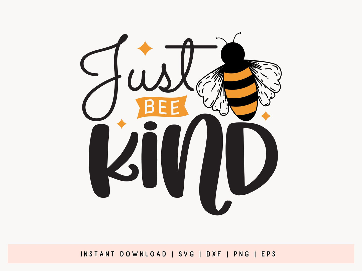 Just Bee Kind SVG Cut File