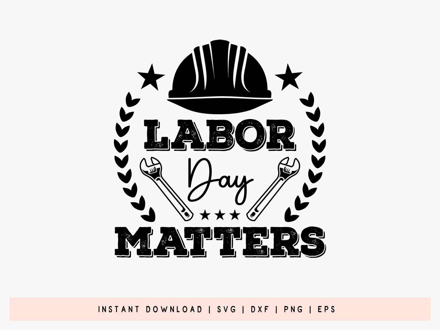 Labor Day Matters SVG Design