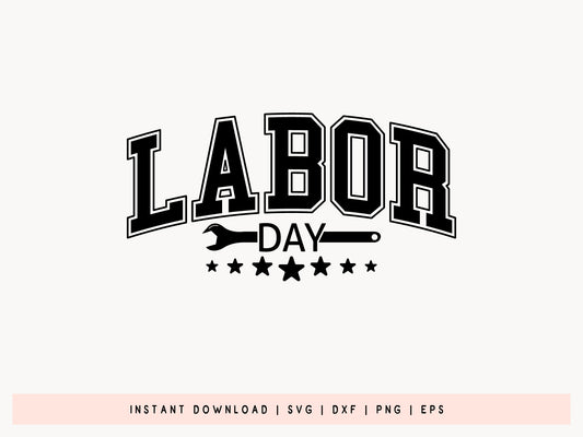Labor Day SVG for Cricut and Silhouette
