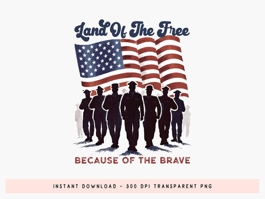 Land of the Free Because of the Brave Sublimation