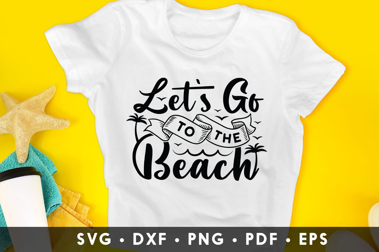 Let's Go to the Beach SVG