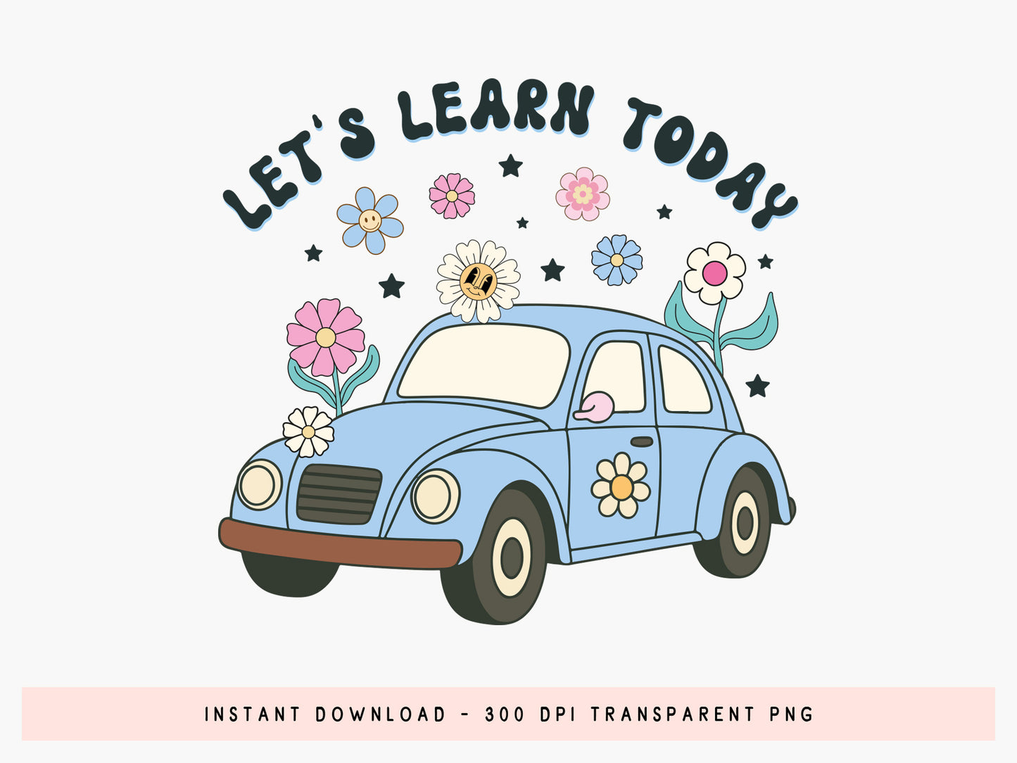 Let's Learn Today, Groovy Teacher Sublimation Print