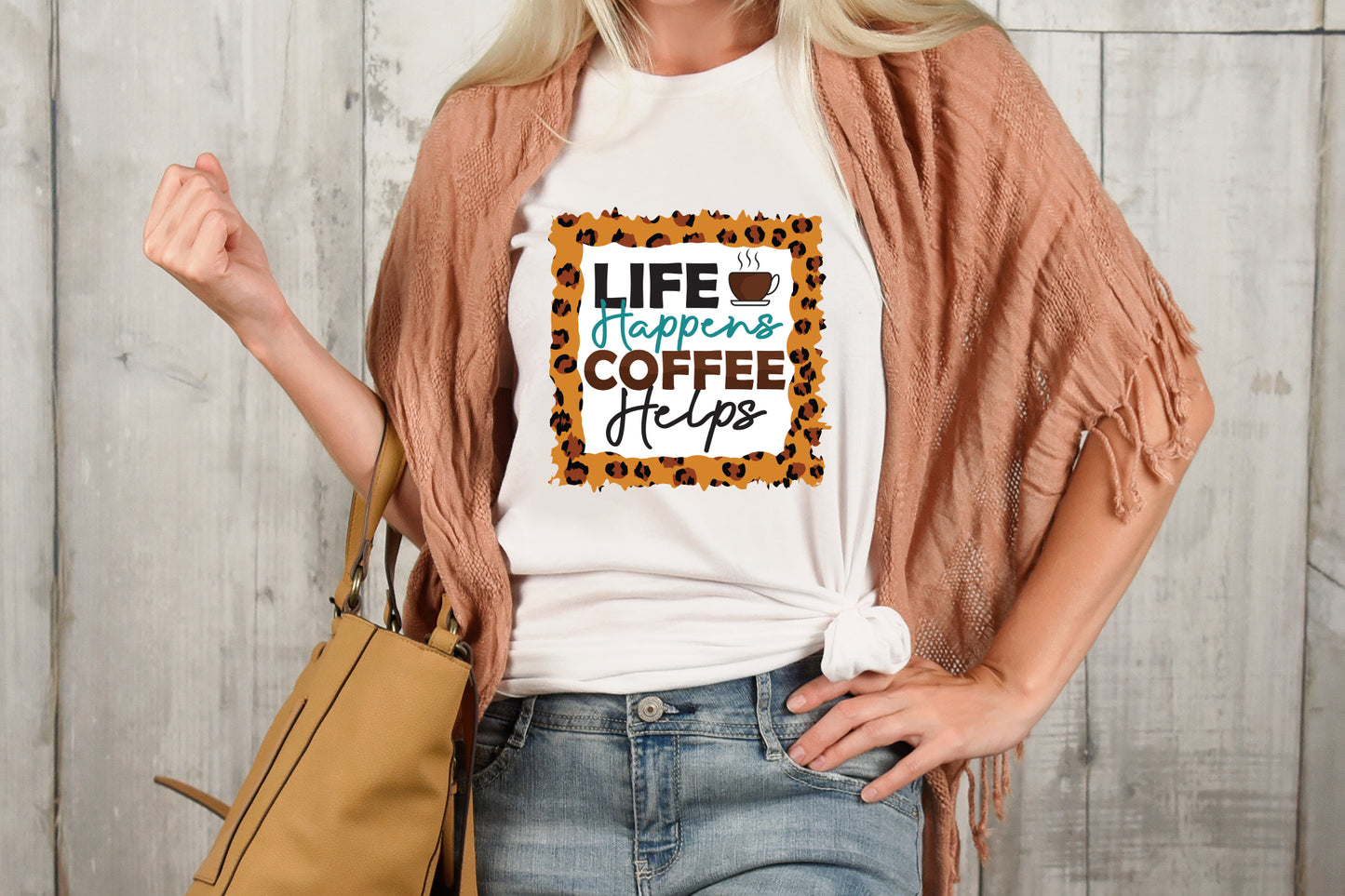 Life Happens Coffee Helps Quote Sublimation