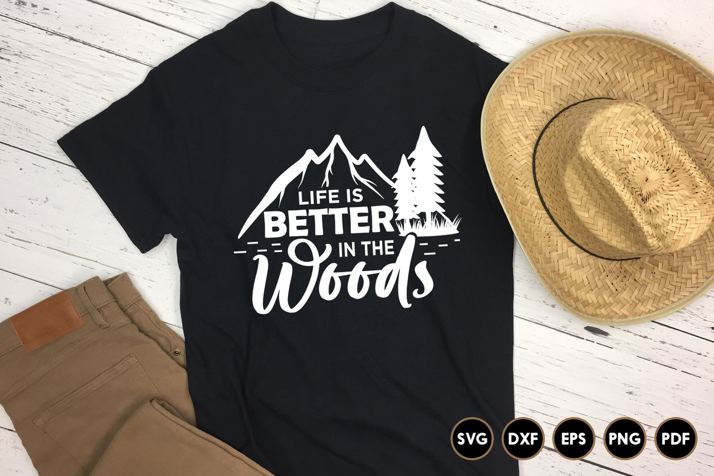 Life is Better in the Woods, Hunting SVG File