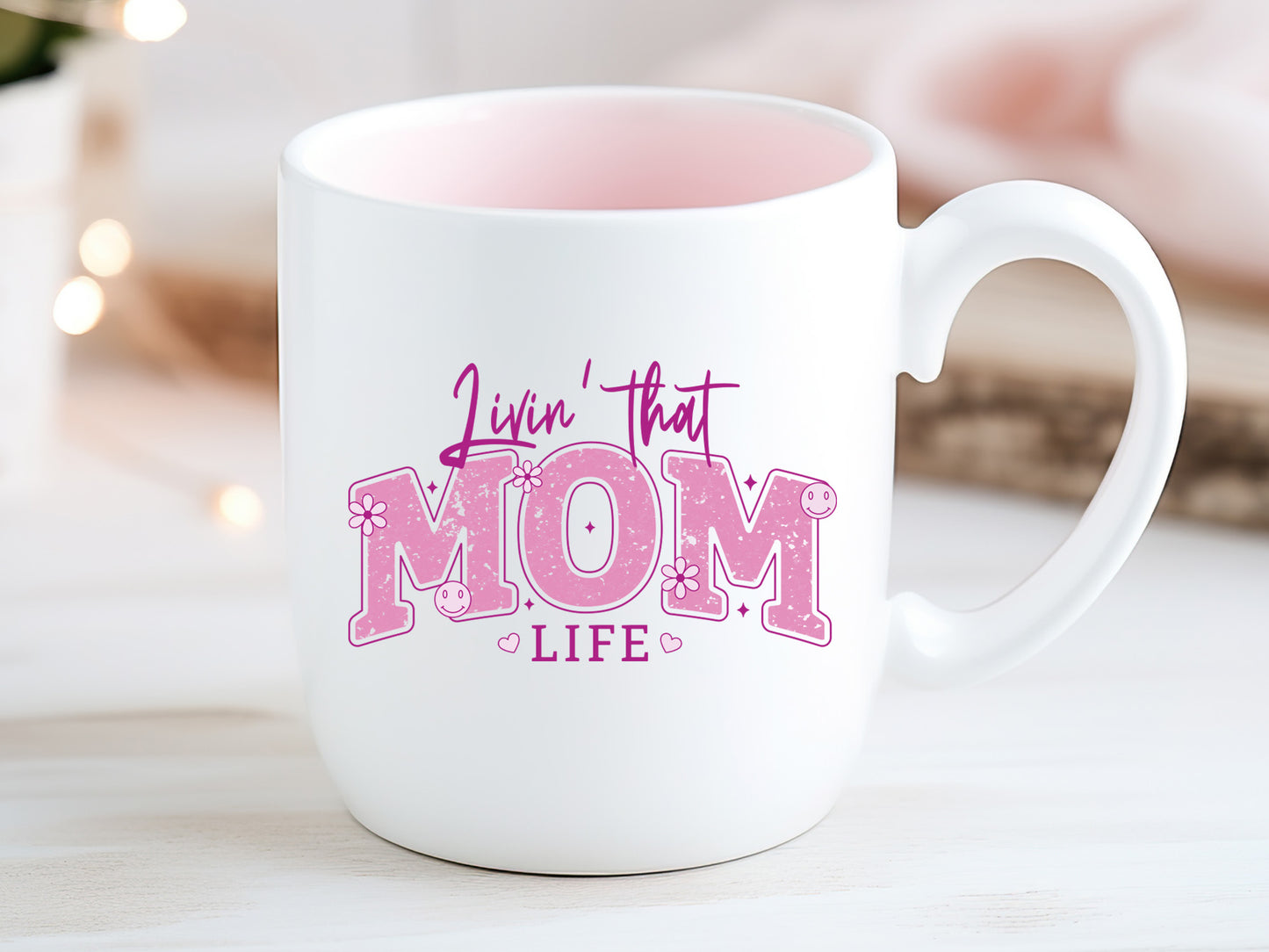 Livin' That Mom Life, Mothers Day Sublimation Design
