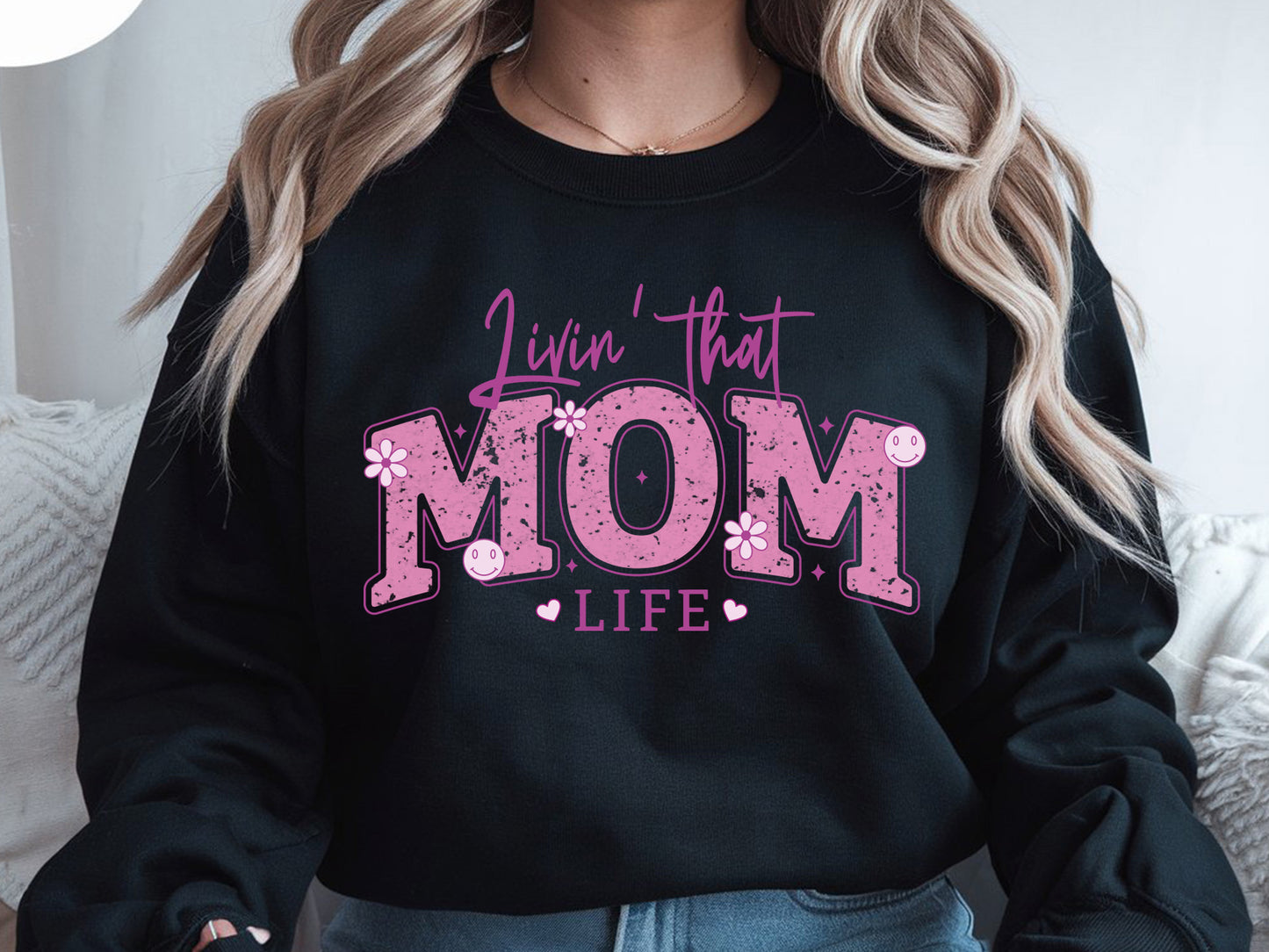 Livin' That Mom Life, Mothers Day Sublimation Design