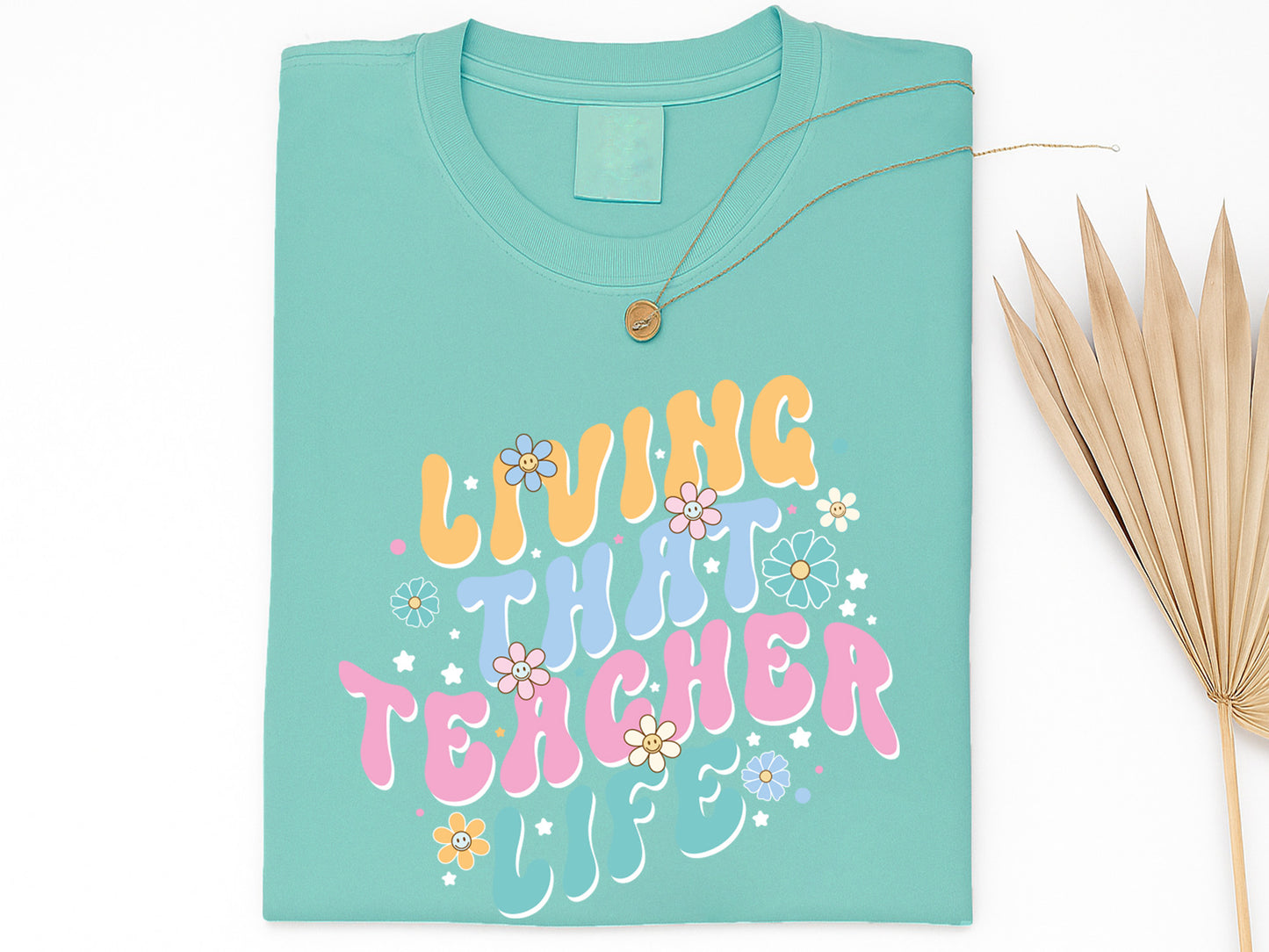 Living That Teacher Life Groovy Sublimation