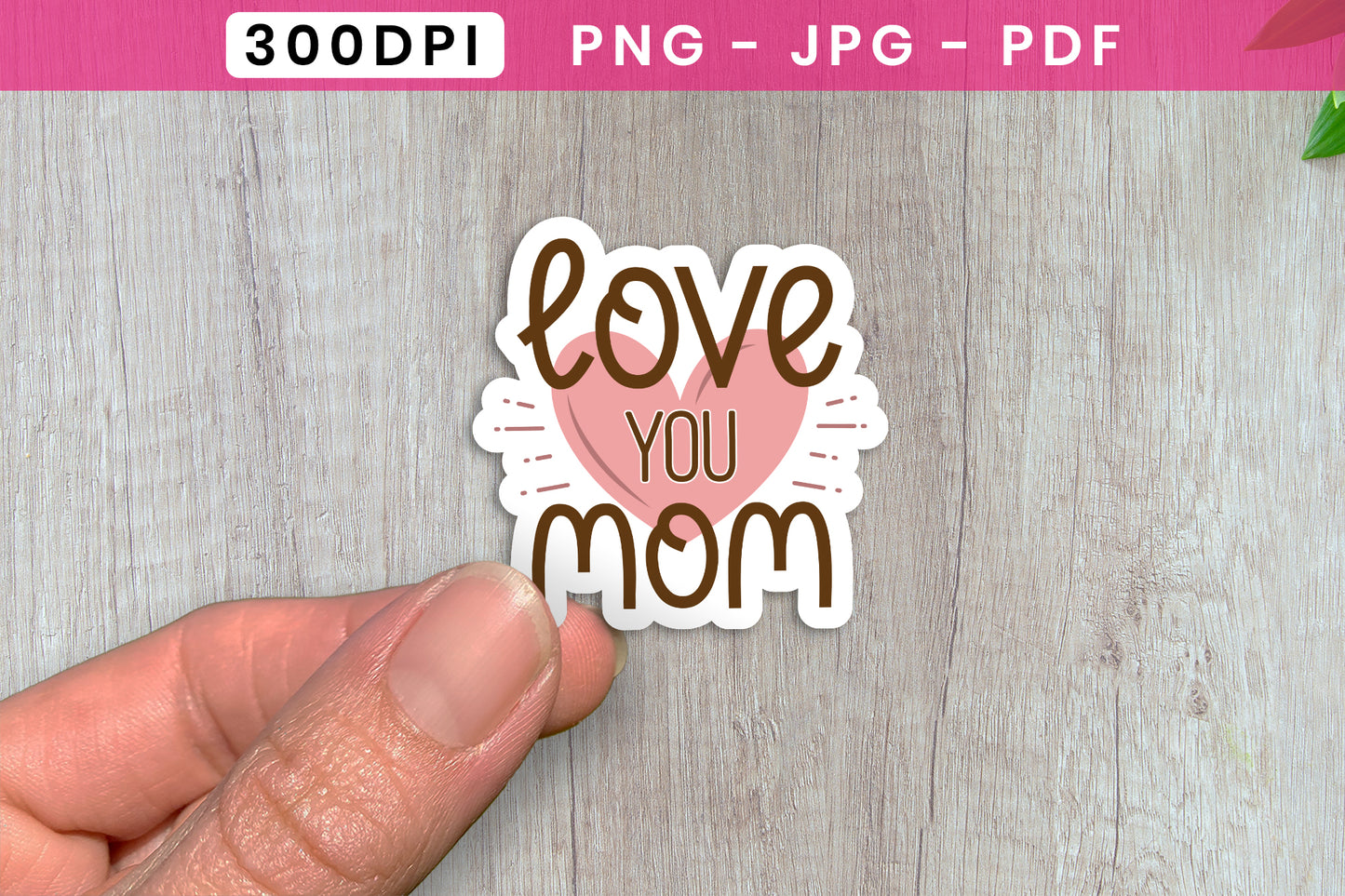 Love You Mom, Mother's Day Stickers