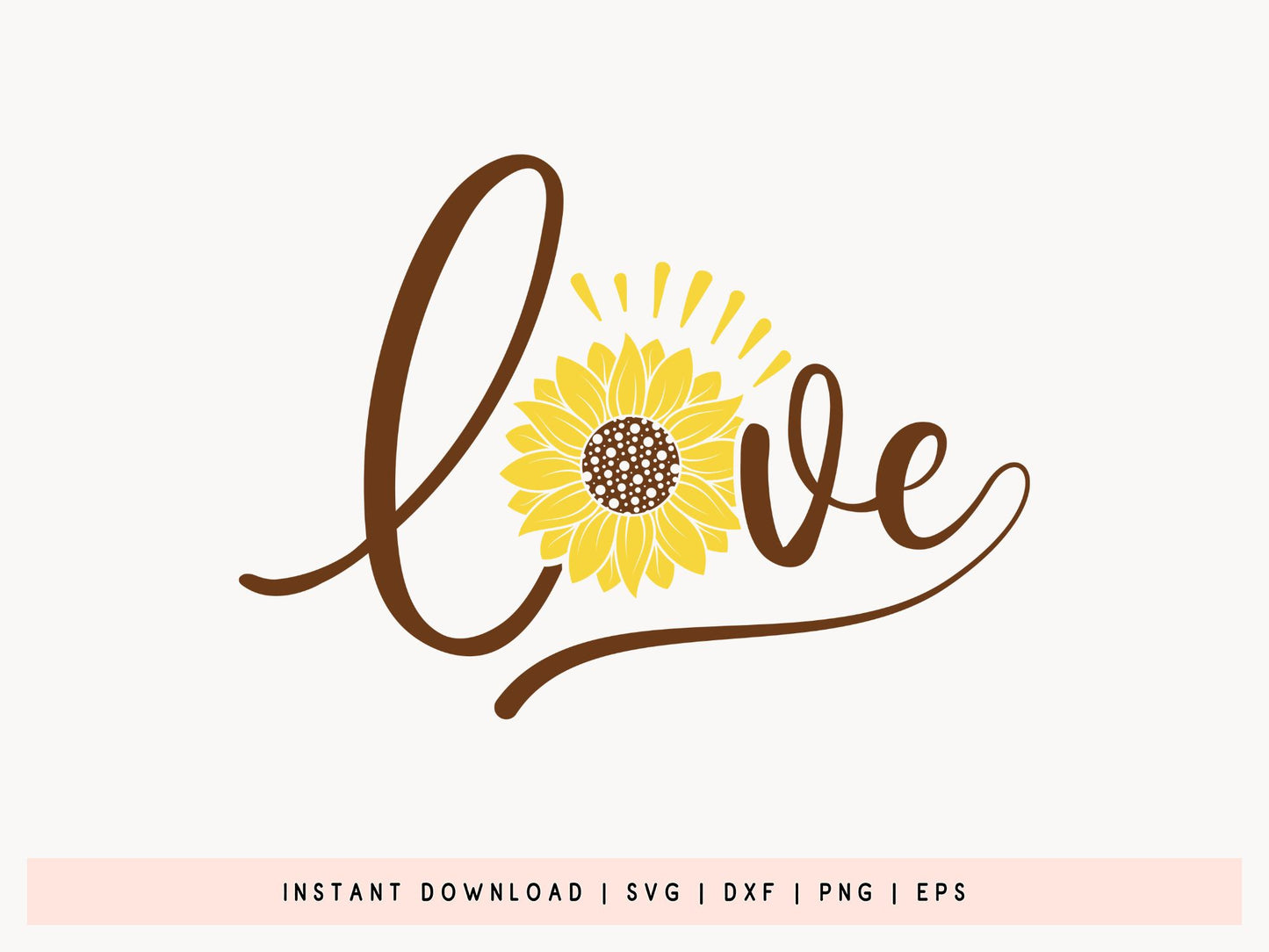 Love, Sunflower SVG File for Cricut