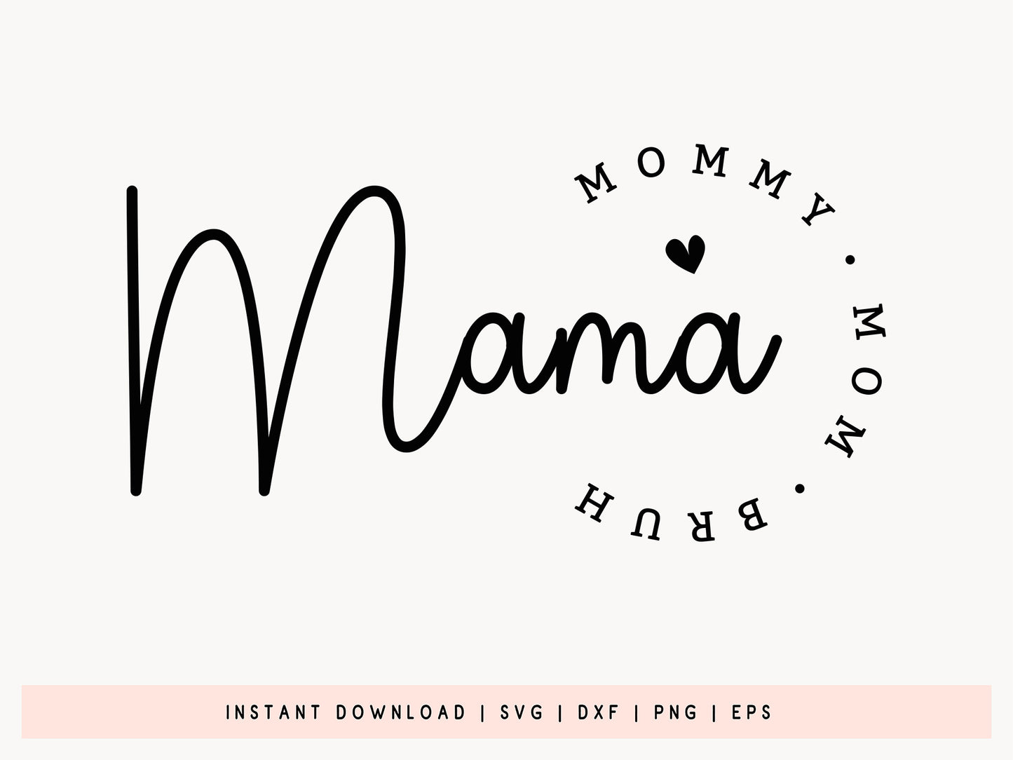 Mama Mommy Mom Bruh, Funny Mother's Day SVG