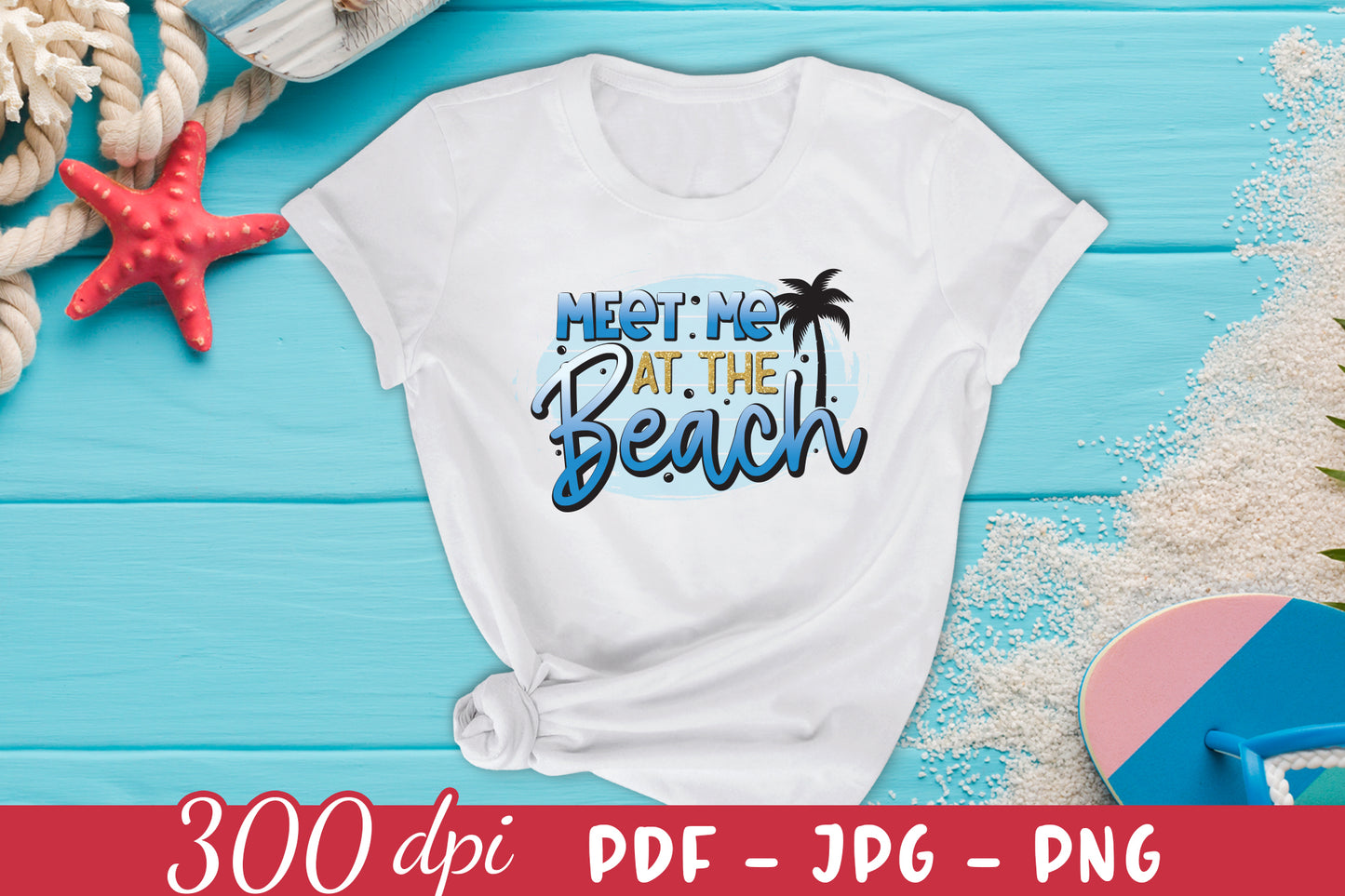 Meet Me At The Beach Sublimation Design