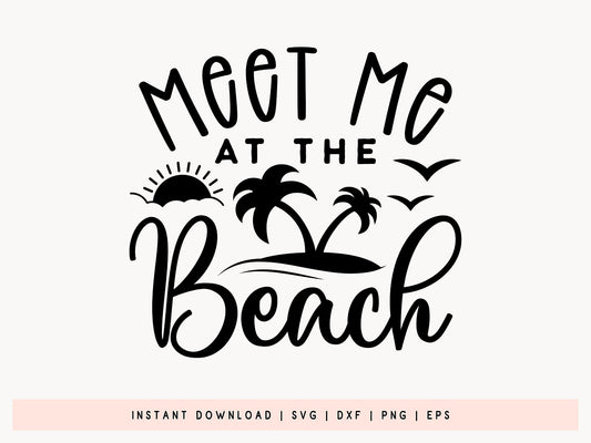 Meet Me at the Beach SVG