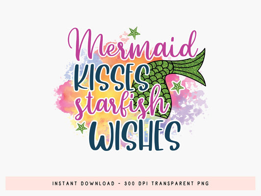 Mermaid Kisses Starfish Wishes, Summer PNG Sublimation