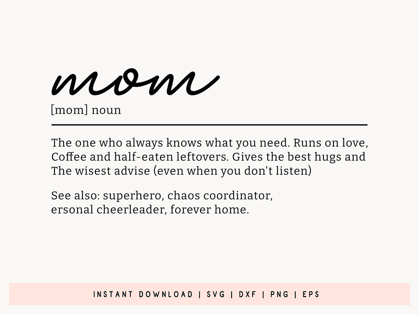 Mom Definition, Mothers Day SVG Cut File