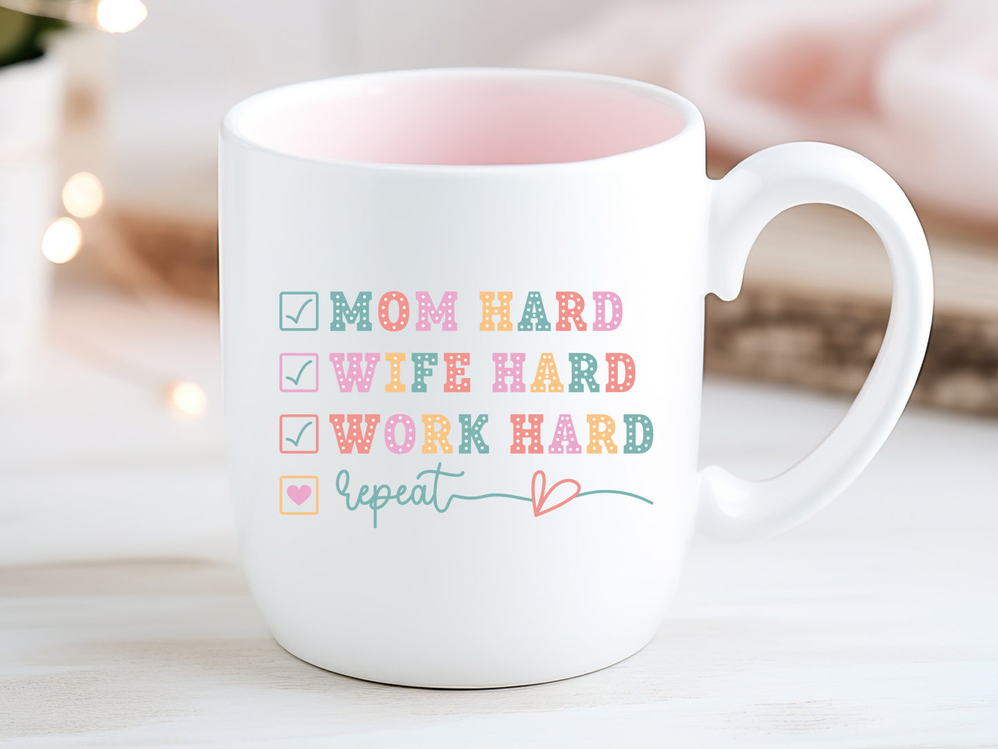 Mom Hard Wife Hard Work Hard Repeat PNG Sublimation