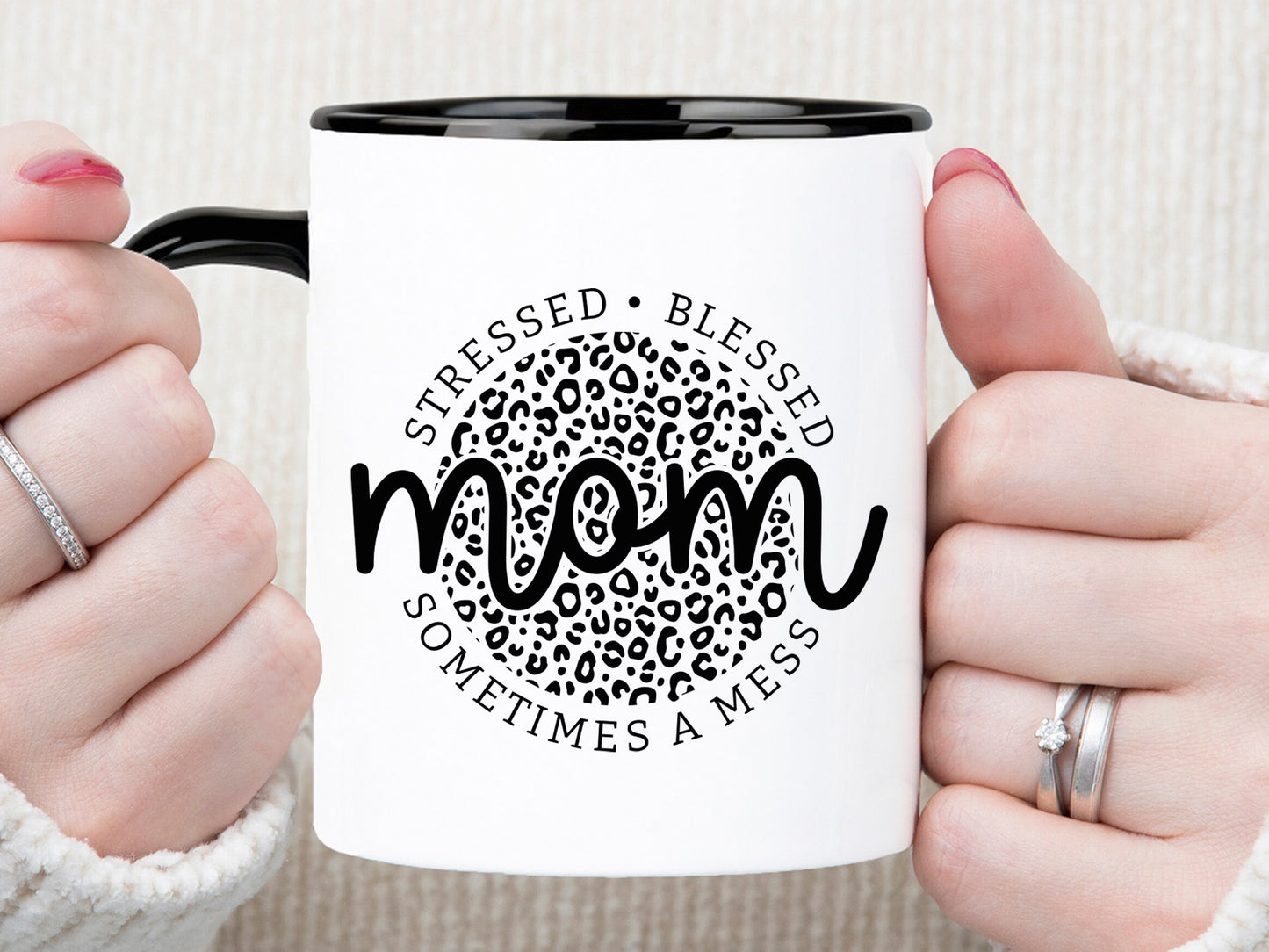 Mom Stressed Blessed Sometimes A Mess Design SVG