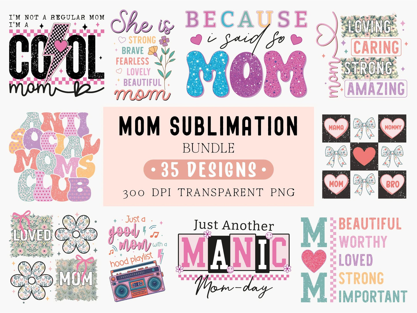 Mom Sublimation Bundle, Mother's Day PNG