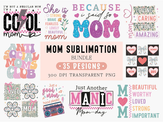 Mom Sublimation Bundle, Mother's Day PNG