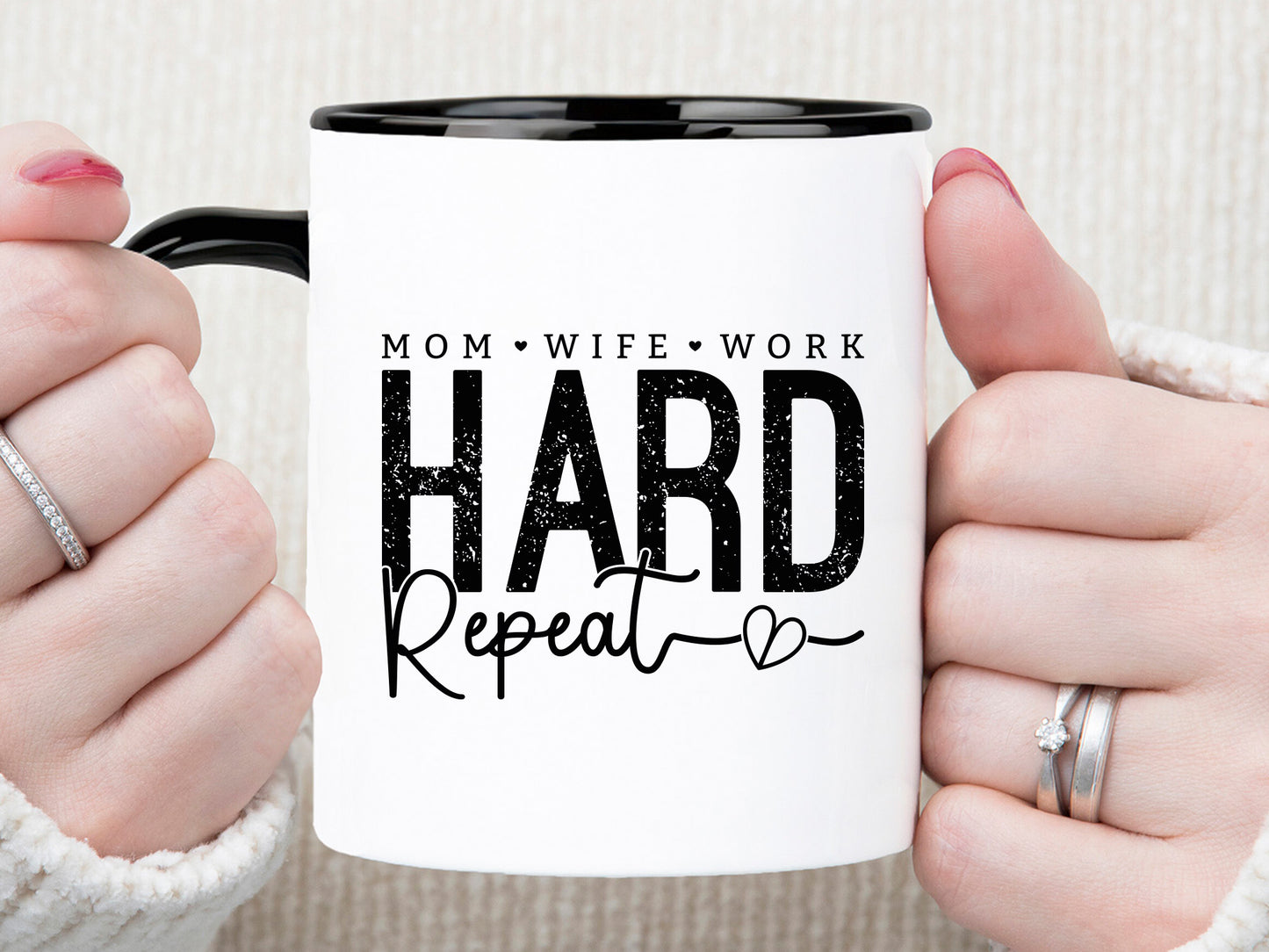 Mom Wife Work Hard Repeat Design SVG