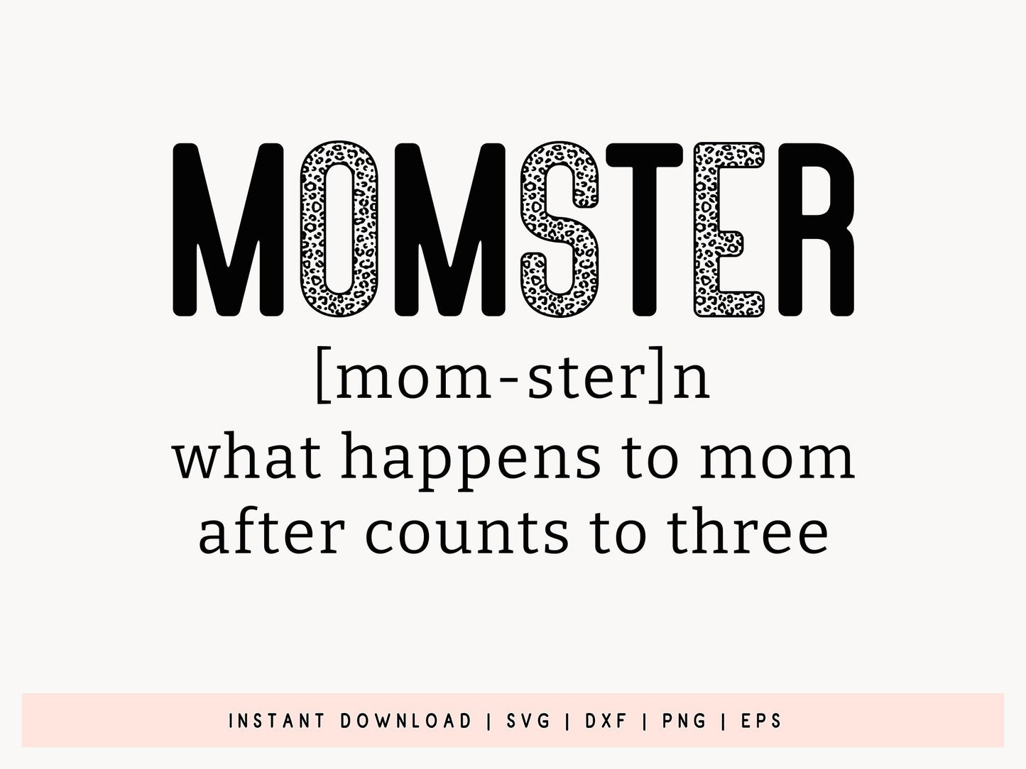 Momster Definition, Mother's Day SVG Design