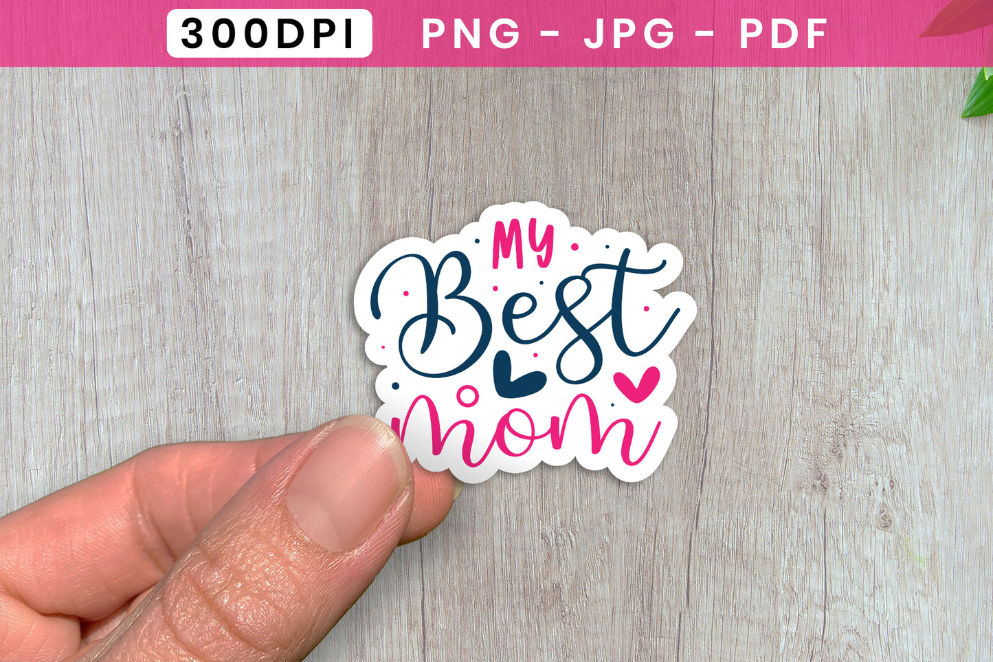 My Best Mom, Mother's Day Sticker Printable