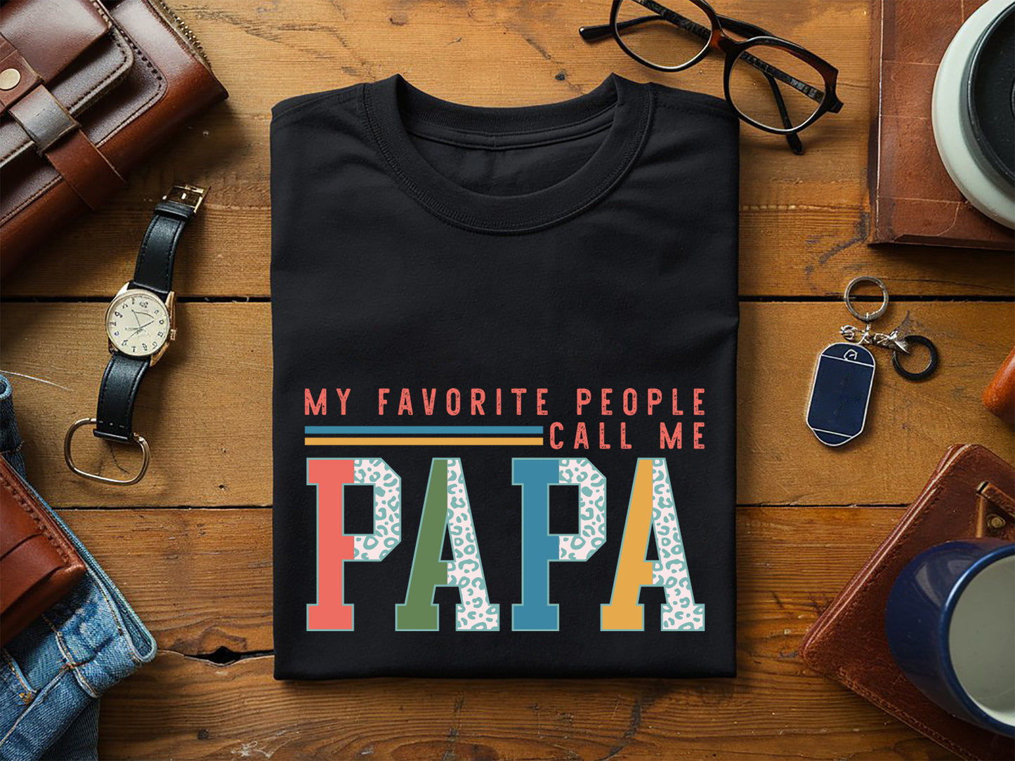 My Favorite People Call Me Papa Sublimation PNG