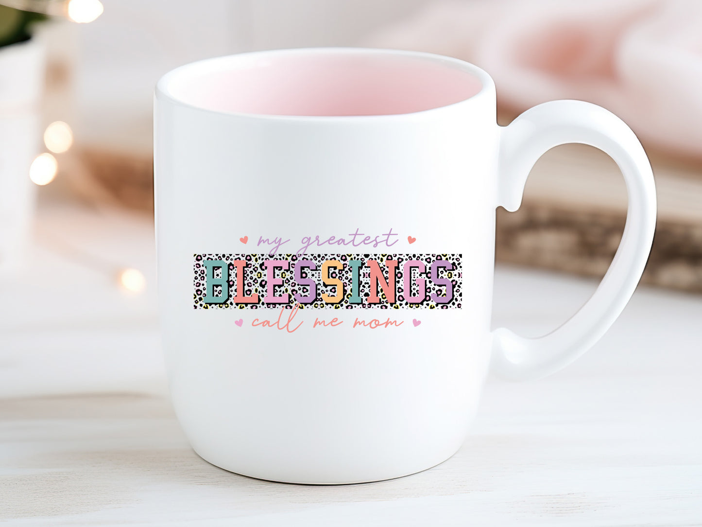 My Greatest Blessings Call Me Mom PNG Sublimation