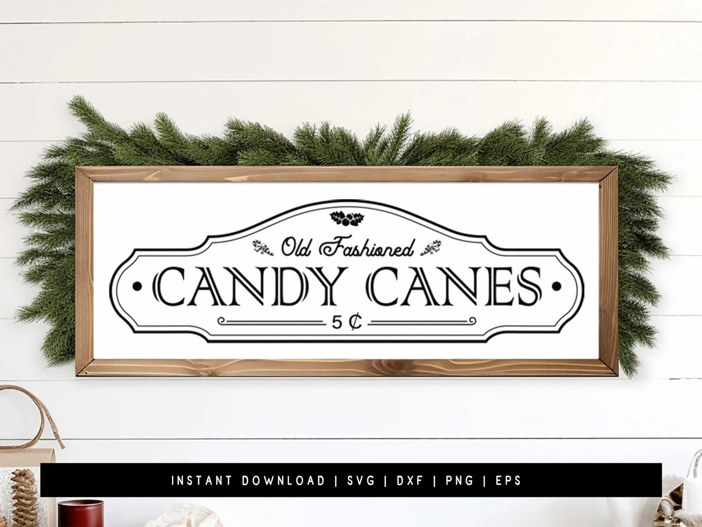 Old Fashioned Candy Canes - Christmas farmhouse Sign SVG