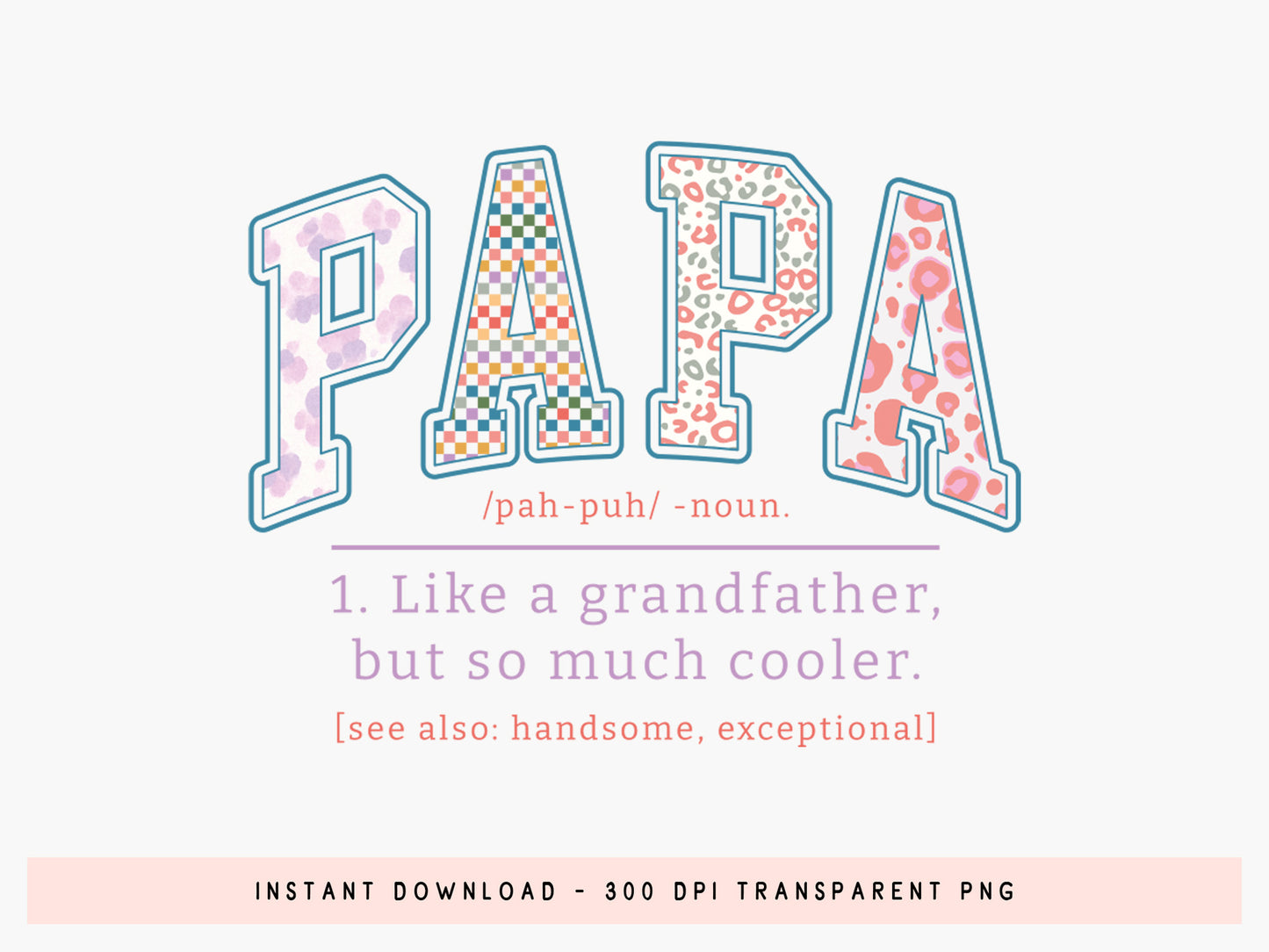 Papa Definition, Father's Day Sublimation