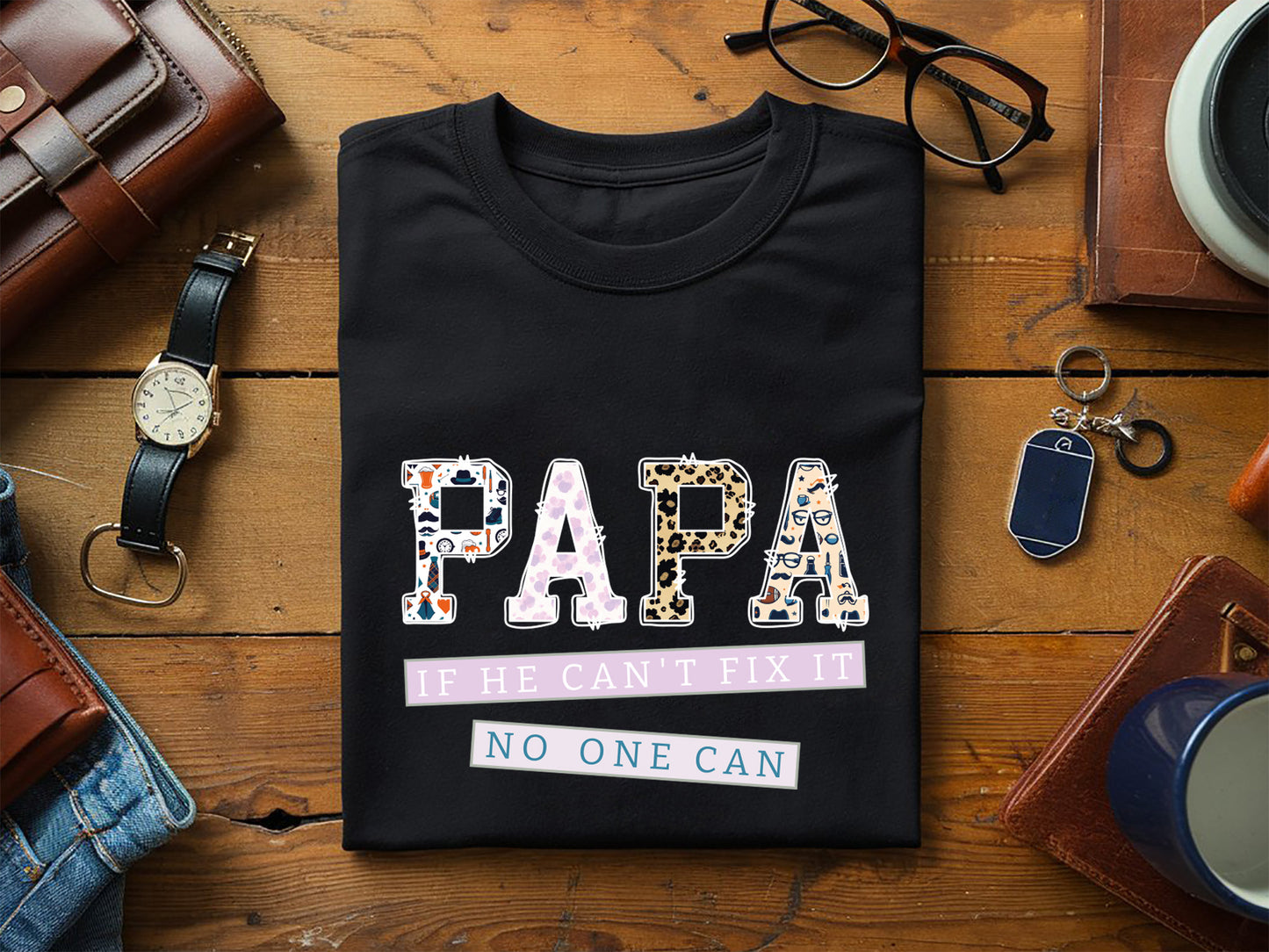 Papa If He Can't Fix It No One Can Sublimation PNG