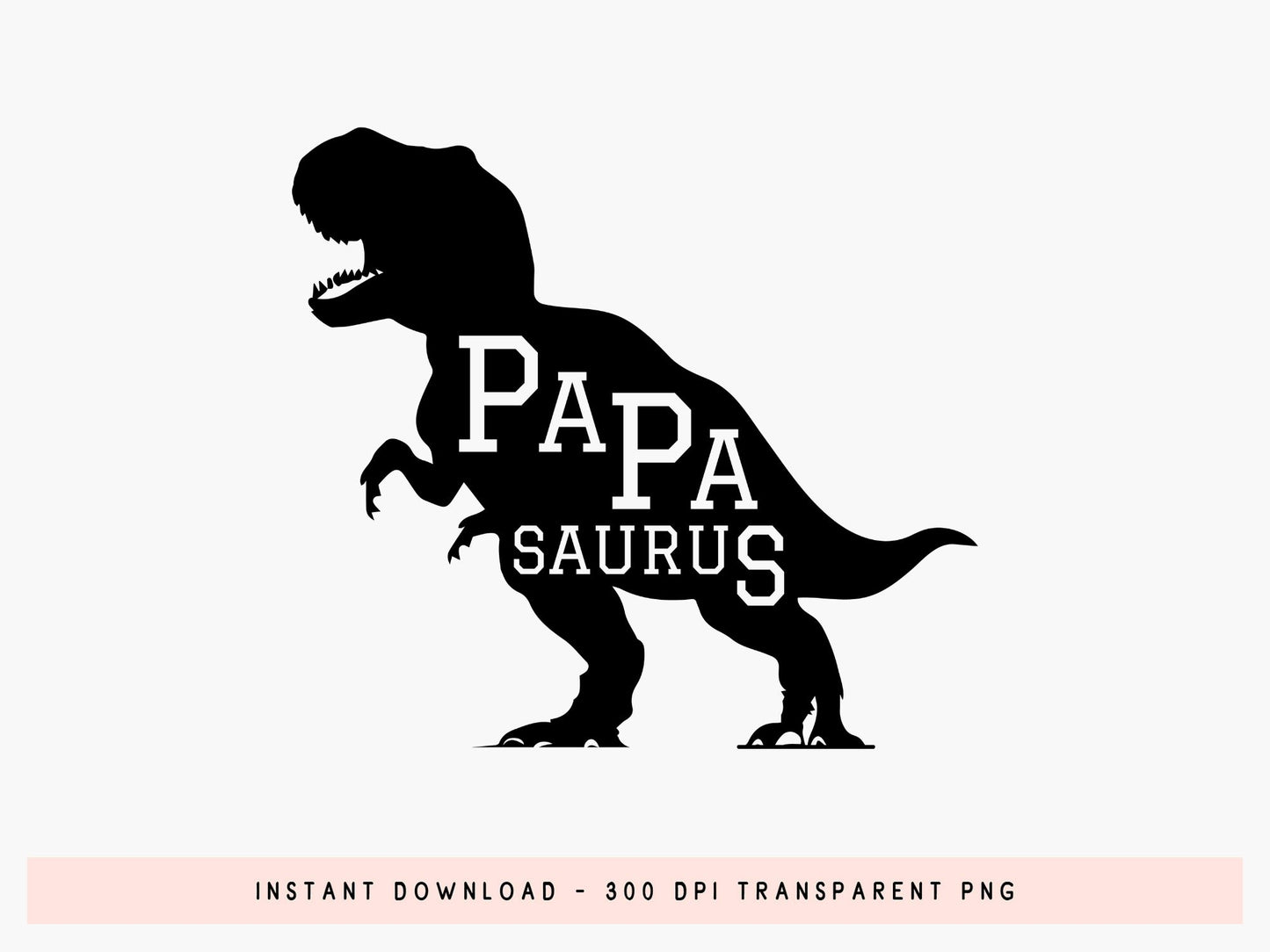 Papa Saurus, Father's Day SVG Cut File