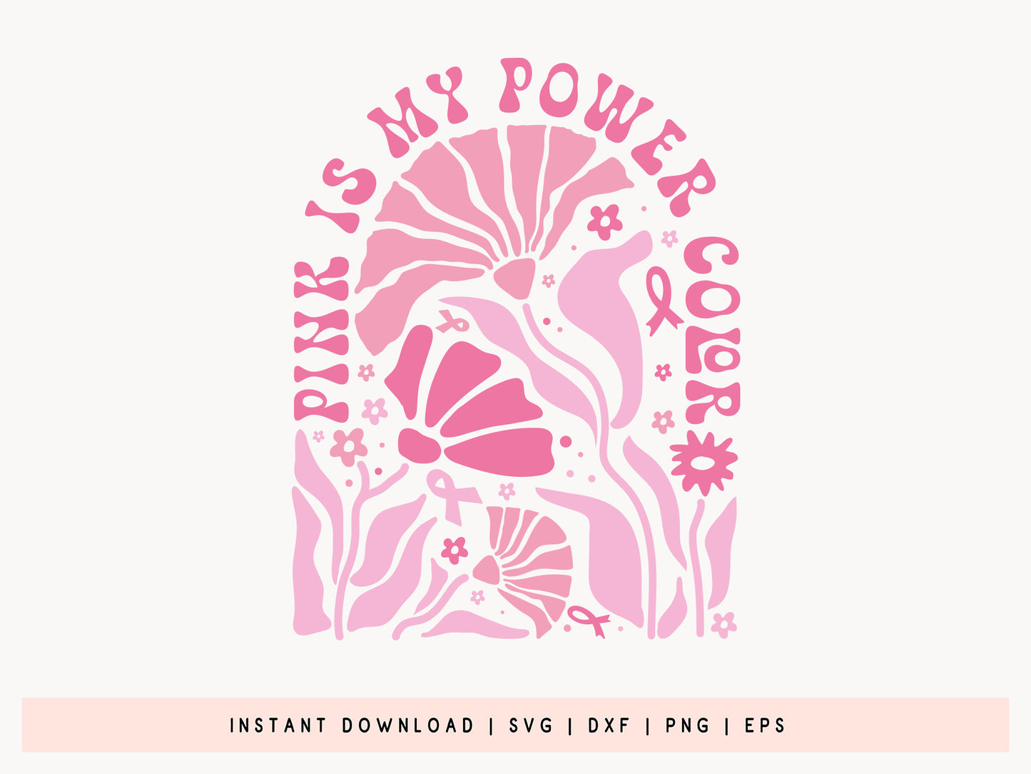 Pink is My Power Color, Boho Breast Cancer SVG