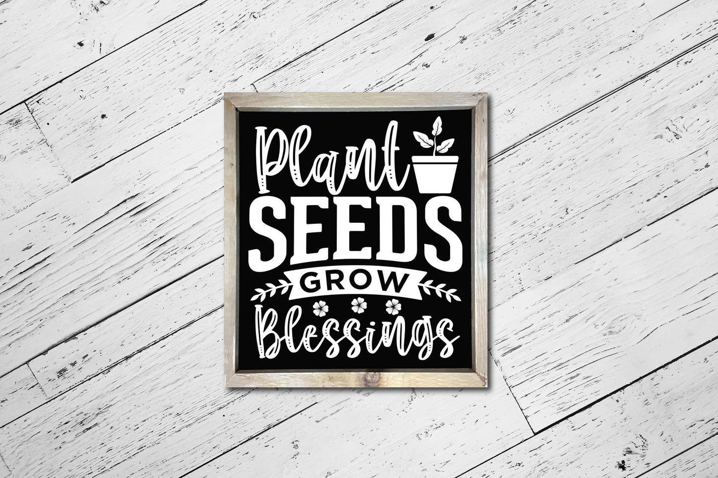 Plant Seeds Grow Blessings, Cricut Gardening SVG