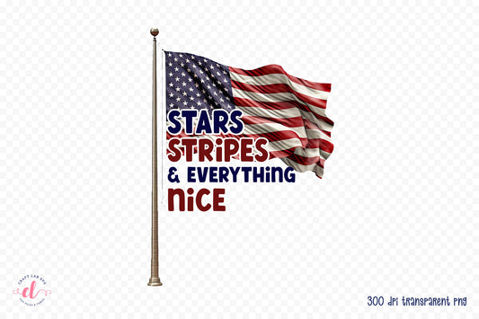 4th of July Sublimation, Stars Stripes & Everything Nice
