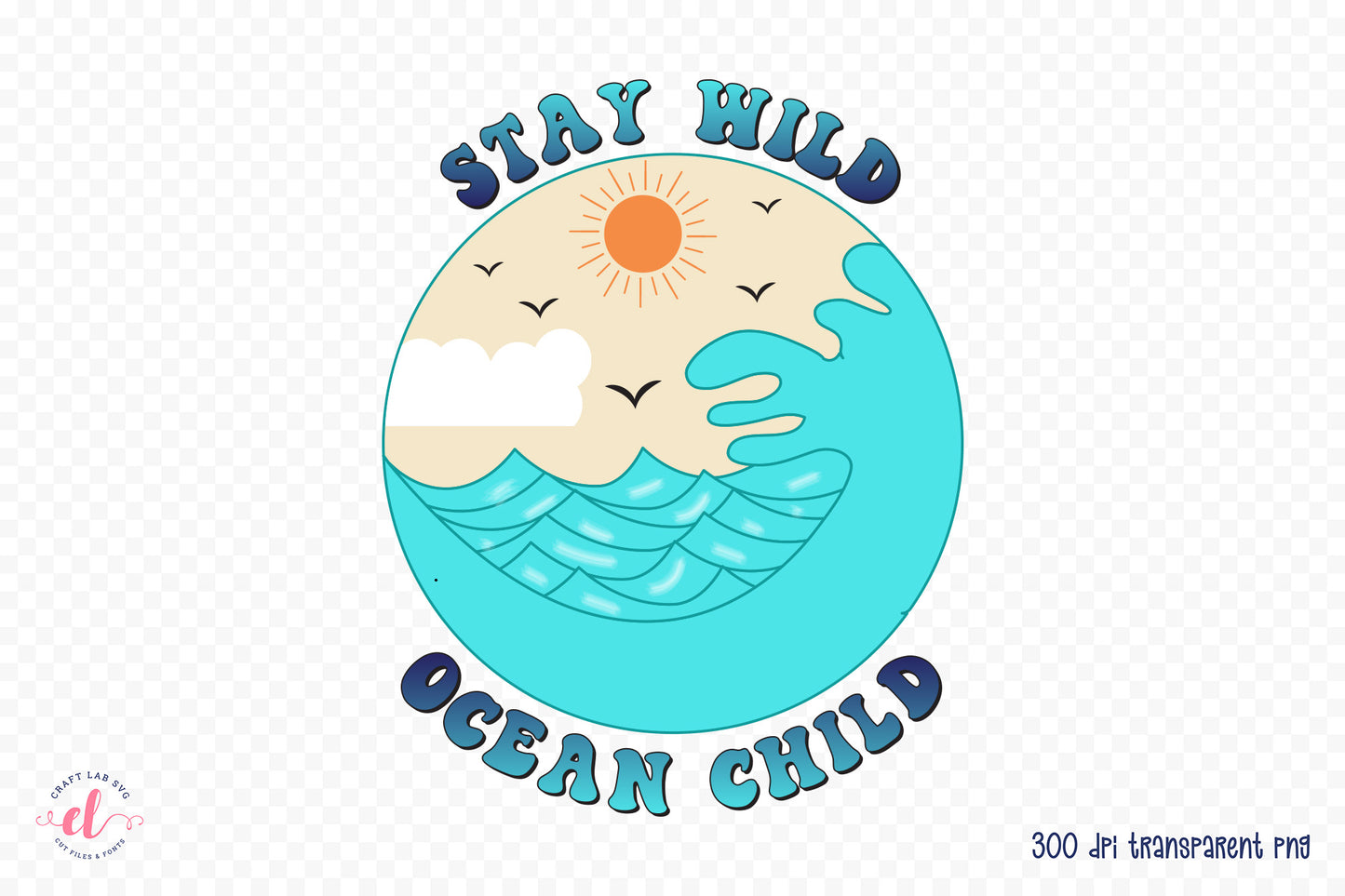 Retro Summer PNG, Stay Wild Ocean Child