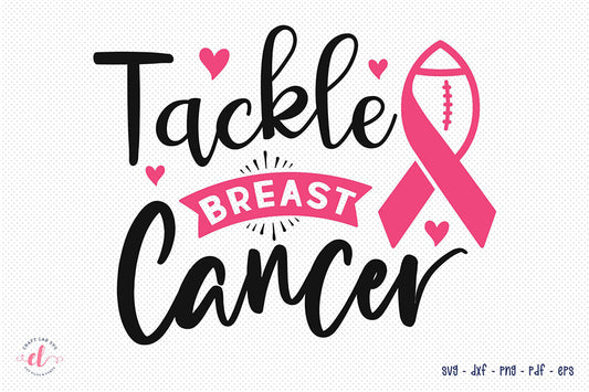 Tackle Breast Cancer SVG - Breast Cancer SVG