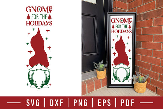 Gnome for the Holidays - Christmas Porch Sign SVG