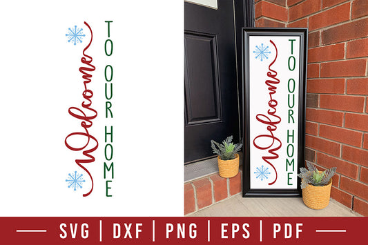 Christmas Porch Sign SVG - Welcome to Our Home