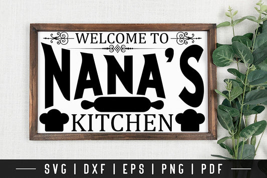 Welcome to Nana's Kitchen, Vintage Kitchen Sign SVG