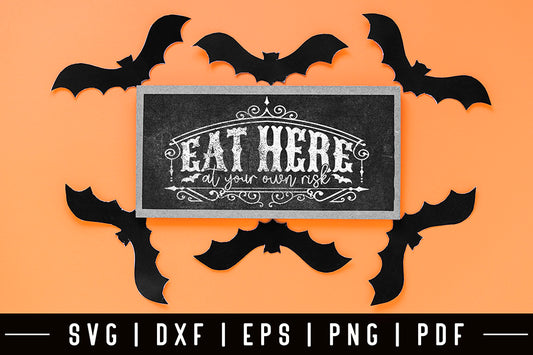 Halloween Kitchen Sign SVG - Eat Here