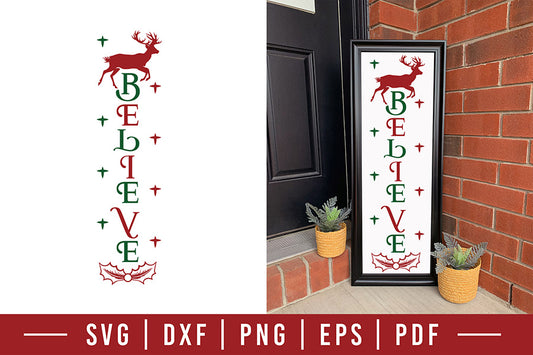 Christmas Porch Sign SVG - Believe Cut File