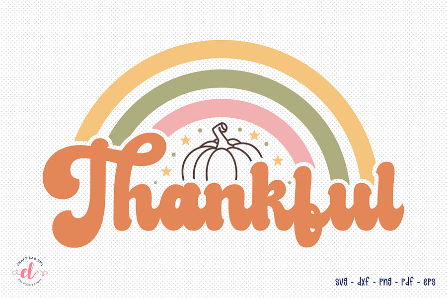Retro Thanksgiving SVG | Thankful SVG