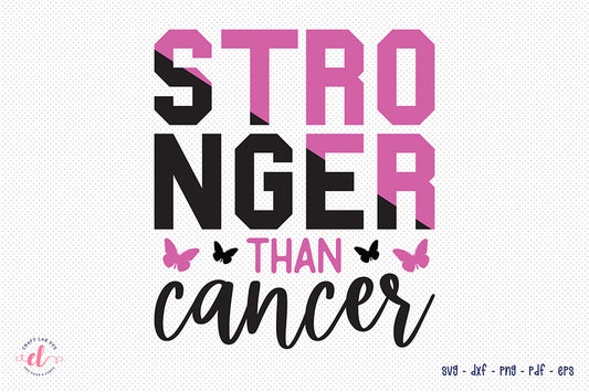 Stronger Than Cancer SVG | Breast Cancer SVG