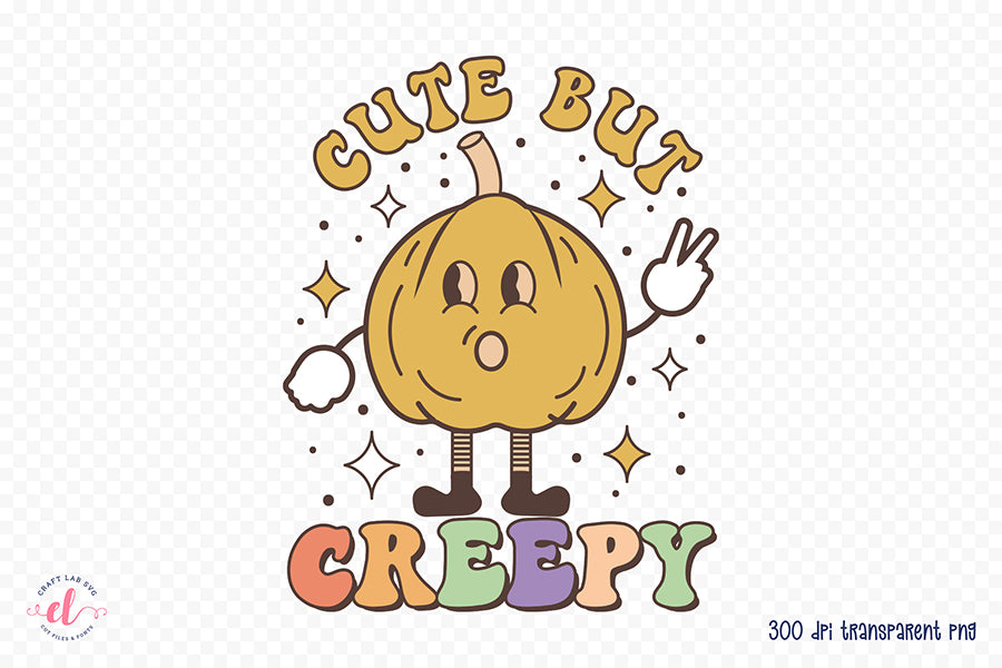 Retro Halloween Sublimation - Cute But Creepy