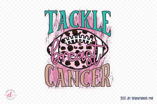 Tackle Breast Cancer PNG Sublimation