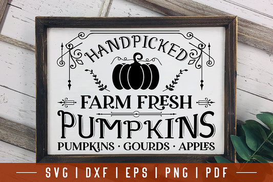 Vintage Fall Sign SVG, Handpicked Farm Fresh Pumpkins