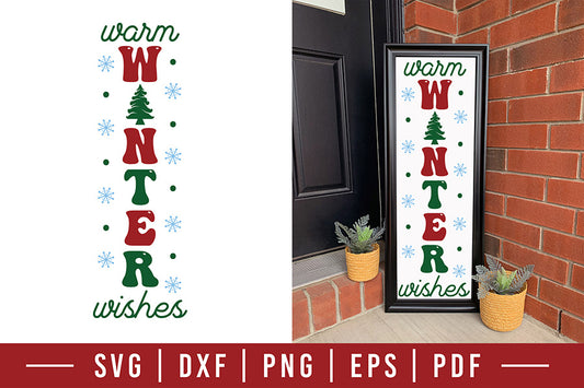Warm Winter Wishes, Christmas Porch Sign Svg
