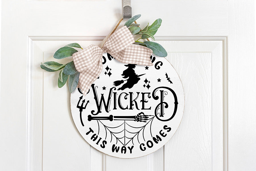 Halloween Round Sign SVG, Something Wicked SVG