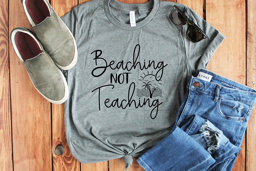 Beaching Not Teaching SVG, Teacher SVG