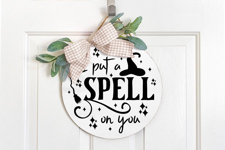 I Put a Spell on You SVG | Halloween Round Sign SVG